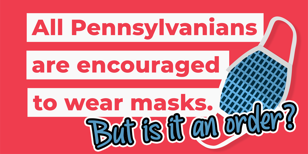 mask order pennsylvania or just recommended