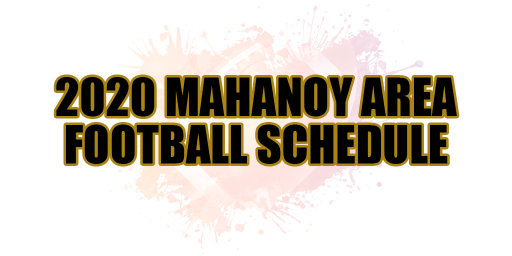2020 mahanoy area football schedule