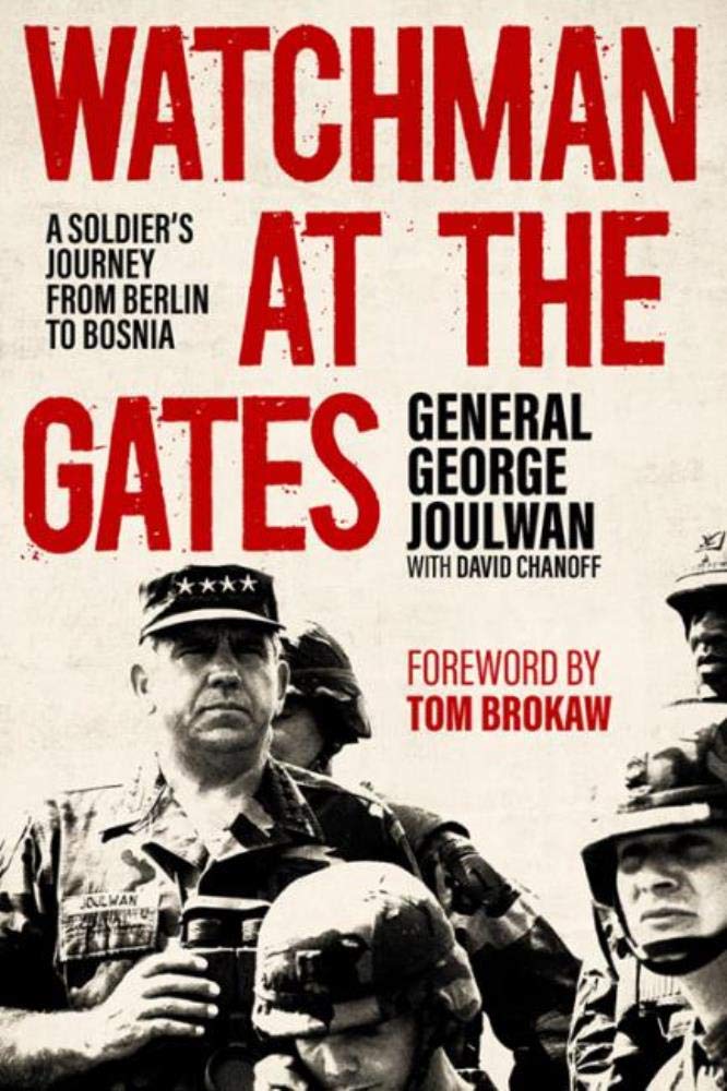 watchman t the gates general george joulwan pottsville