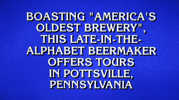 jeopardy clue pottsville yuengling