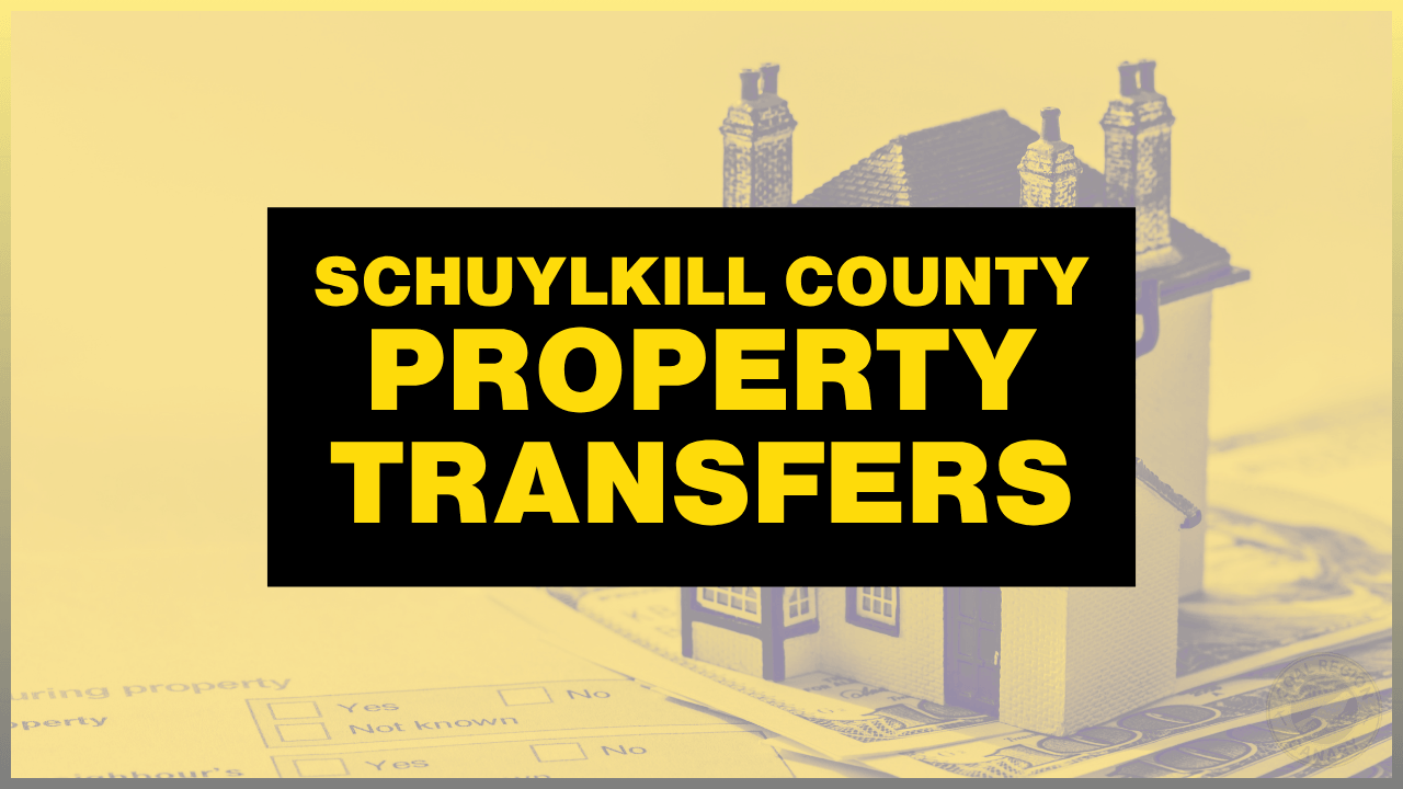 Schuylkill County Property Transfers - Coal Region Canary